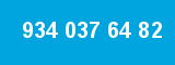 934 037 64 82